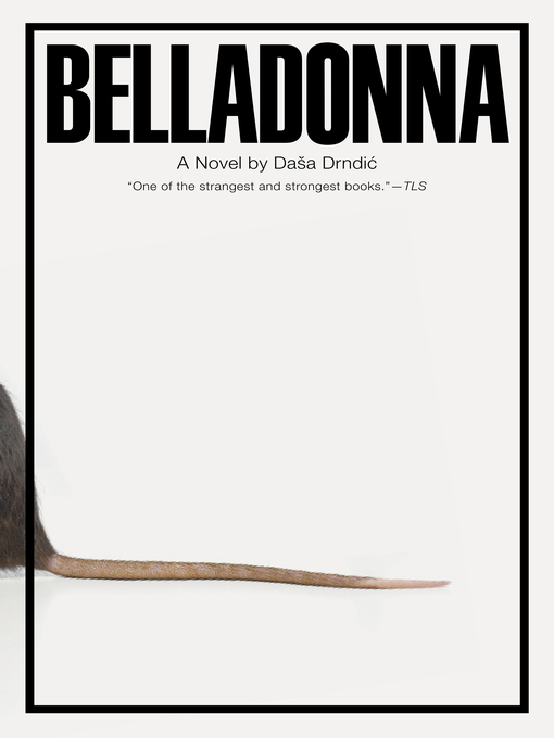 Title details for Belladonna by Daša Drndic - Available